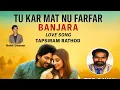 Download Lagu Tu kar mat nu farfar chhori banjara love song| tapsiram rathod|Balu chauhan| @tapsiramrathod 