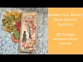 Autumn Tall Skinny Junk Journal Tutorial DIY Vintage Document Style Journal