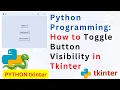 Python Tkinter How to Hide and Show Buttons In Hindi