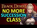 Download Lagu SAVIOR CLASS TYPE INFO UPDATE \u0026 SCHEDULE RELEASE Succession Awakening Ascension (Black Desert) BDO