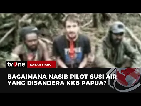 Setahun Pilot Susi Air Disandera KKB, Bagaimana Kondisinya