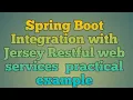 110 Spring Boot Integration With Jersey Restful web service