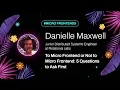 Danielle Maxwell - To Micro Frontend or Not to Micro Frontend
