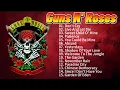 Lagu Guns N' Roses Greatest Hits Full Album Songs Best Music Guns N' Roses in playlist Rock music