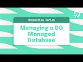 Managing a DigitalOcean Managed Database
