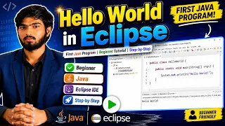 First Java Program in Eclipse Hello World Program Java Tutorial for Beginners Step-by-Step
