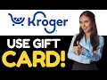 HOW TO USE YOUR KROGER GIFT CARD ONLINE 2024 FULL GUIDE