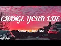 Download Lagu Kehlani - Change Your Life Ft. Jhené Aiko (Lyrics)