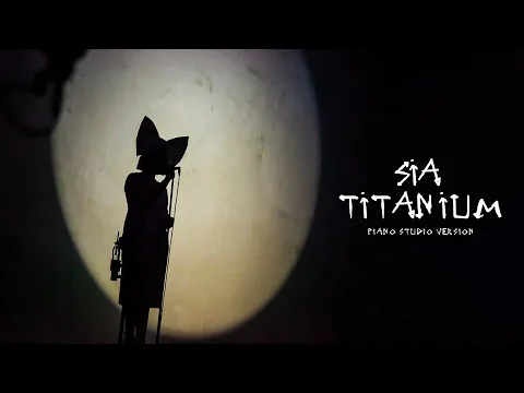 Download MP3 Sia - Titanium (Piano / Studio Version)