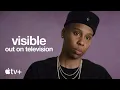 Visible Out on Television First Look Apple TV