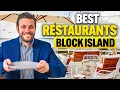 Top Restaurants On Block Island - Must-Try Places To Eat