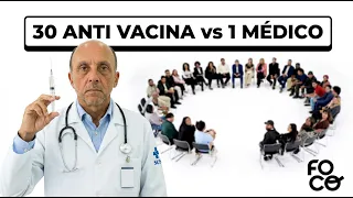 1 MÉDICO VS 30 ANTIVACINA