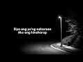 Download Lagu Dia Masa Lalumu, Aku Masa Depanmu   Tagalog Version Lyrics Eulito Doinog