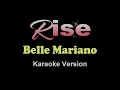 Download Lagu RISE - Belle Mariano (KARAOKE VERSION)