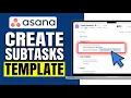How To Create Subtasks From Template In Asana 2026 Complete Tutorial