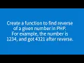 Create a function to find reverse of a given number in PHP