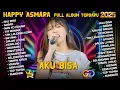 Lagu AKU BISA - SABAR (SADEWOK) - NAN KO PAHAM - HAPPY ASMARA FULL ALBUM TERBARU 2025 | ROYAL MUSIC