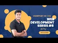 Viewport in CSS Explained for Beginners Web Development Series
