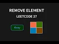 Remove element Problem - Leetcode 27
