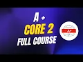 CompTIA A Full Course 2026 - Core 2 V15 220-1202 Domain 1 Operating Systems