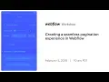 Creating a seamless pagination experience in Webflow