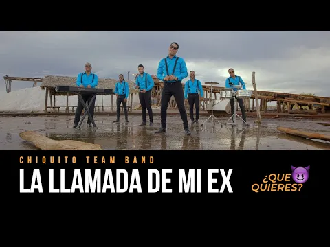 Download MP3 Chiquito Team Band - La Llamada De Mi Ex (Video Oficial)