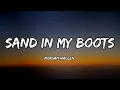Morgan Wallen - Sand In My Boots (Lyrics)