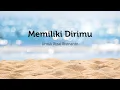 Download Lagu Memiliki Dirimu