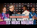 Download Lagu Bek Ini Diuntungkan Cunha🔥Mbeumo Tes Medis🔴Dua Deal Pemain Atalanta😱Opsi Striker🤣Hojlund Batal😡
