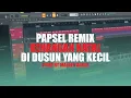 PAPSEL REMIX KENANGAN NATAL DI DUSUN YANG KECIL