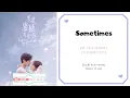 Download Lagu Sometimes - Riley Wang 王以纶 OST. Love Is Sweet 《半是蜜糖半是伤》 PINYIN LYRIC