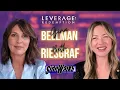 Gina Bellman and Beth Riesgraf talk Leverage Redemption and life outside of hit show