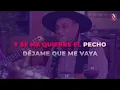 LOS NOCHEROS CON EL CHAQUEÑO PALAVECINO - Dejame que me vaya - Versión guitarreada [ CON LETRA]