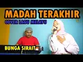 Download Lagu Madah Terakhir Cover Lagu Melayu - Bunga Sirait @FikriAnshori19