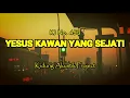 Download Lagu Yesus Kawan Yang Sejati (KJ No. 453) - Kidung Akustik Project