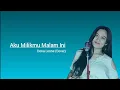 Download Lagu Aku Milikmu Malam Ini | Dona Leone (Cover)