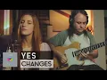 Yes - Changes (Fleesh Version)