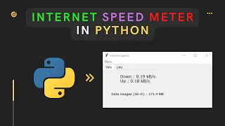 Python Project with source code Make Internet Speed Meter in Python Python Projects