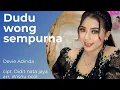 Download Lagu DUDU WONG SEMPURNA (single terbaru 2024) DEVIE ADINDA