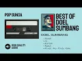 Download Lagu DOEL SUMBANG | Best Of Doel Sumbang | HQ Audio