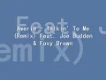Amerie - Talkin' To Me (Remix) (Feat. Joe Budden & Foxy Brown).wmv