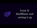 Icons in MudBlazor and setting it up
