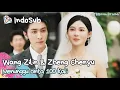 Download Lagu Wang Zilin \u0026 Zheng Chenyu~Setelah ditolak 99 kali, dia akhirnya bertemu cinta sejatinya!#Minidrama