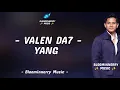 Lagu Valen (Pamekasan) - Yang Lirik Lagu || Lirik Lagu Yang versi Valen Da7