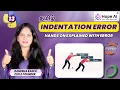13 How to fix python indentation error