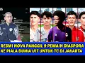 Download Lagu RESMI 9 PEMAIN DIASPORA GABUNG U17 NOVA ARIYANTO TC DI JAKARTA UNTUK KE PIALA DUNIA U17.