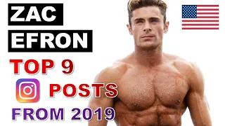 Zac Efron on Instagram 9 Most liked Posts from 2019