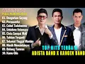 Download Lagu KANGEN BAND DAN ADISTA (FULL ALBUM TERBARU 2025 LAGU POP INDONESIA SUPER HITS)