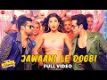 Download Lagu Jawaani Le Doobi - Full Video| Kyaa Kool Hain Hum 3 | Tusshar Kapoor, Aftab Shivdasani, Gauahar Khan
