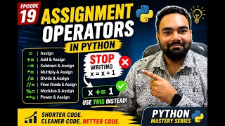 Python Assignment Operators Explained in 10 Minutes - Python Mastery Series Ep 19